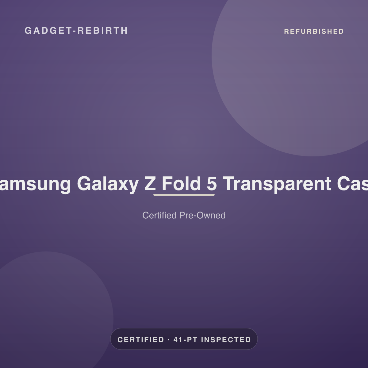 Samsung Galaxy Z Fold 5 Transparent Case — new, sold by Gadget Rebirth