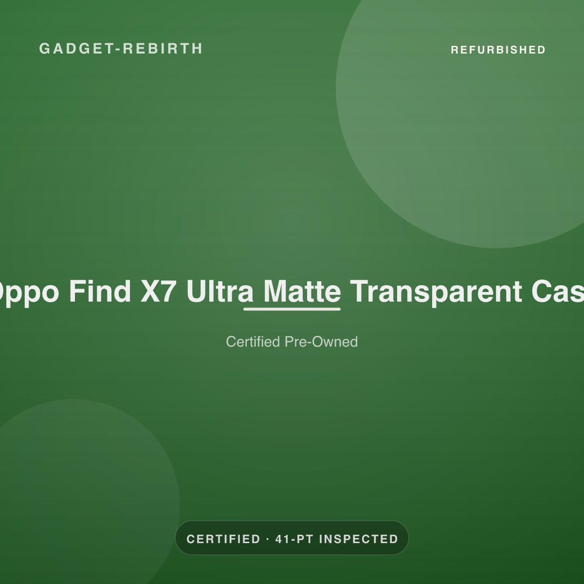 Oppo Find X7 Ultra Matte Transparent Case — new, sold by Gadget Rebirth