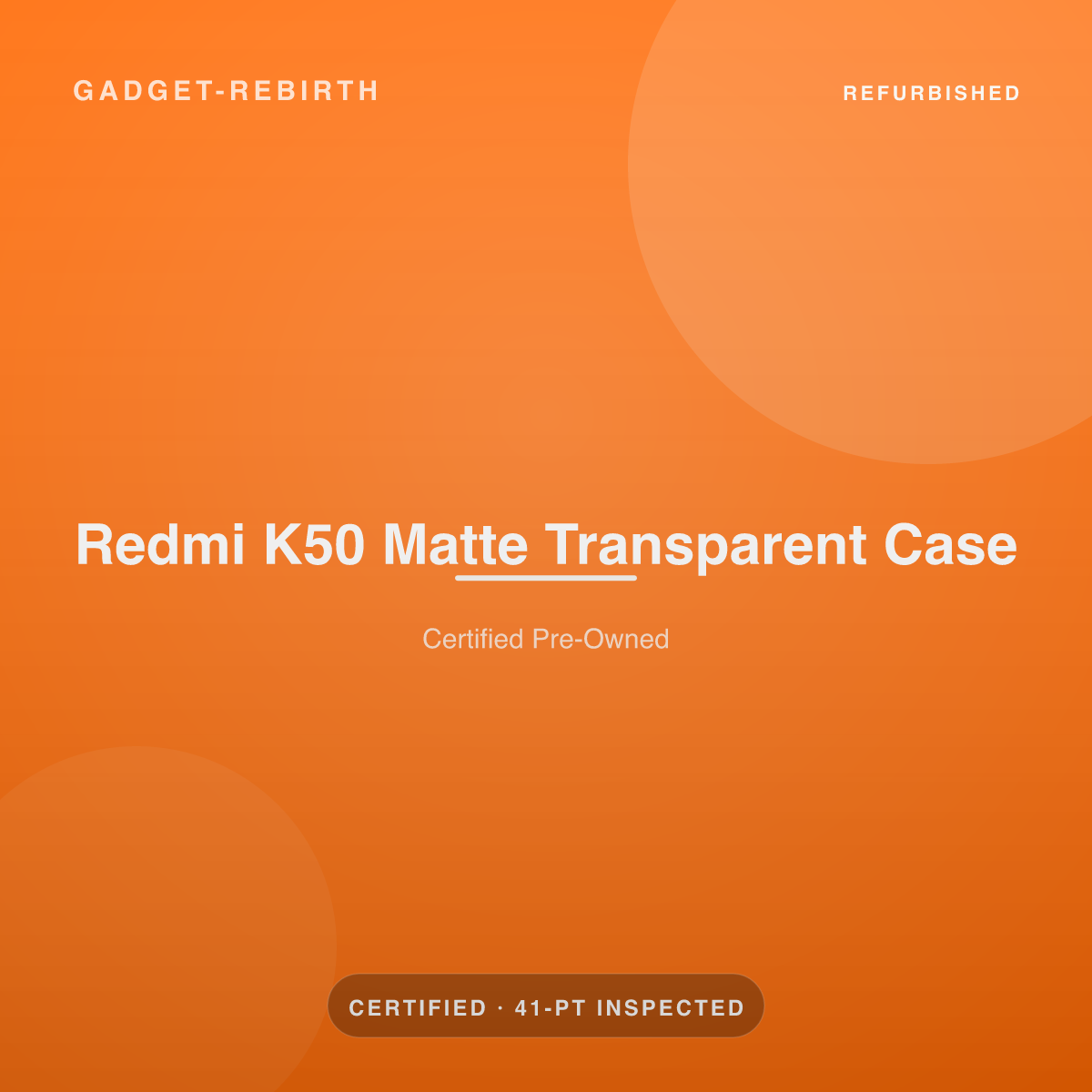 Redmi K50 Matte Transparent Case — new, sold by Gadget Rebirth