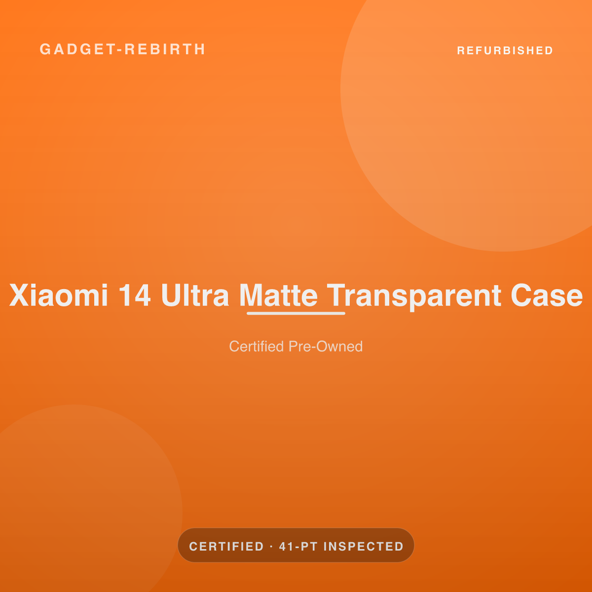 Xiaomi 14 Ultra Matte Transparent Case — new, sold by Gadget Rebirth