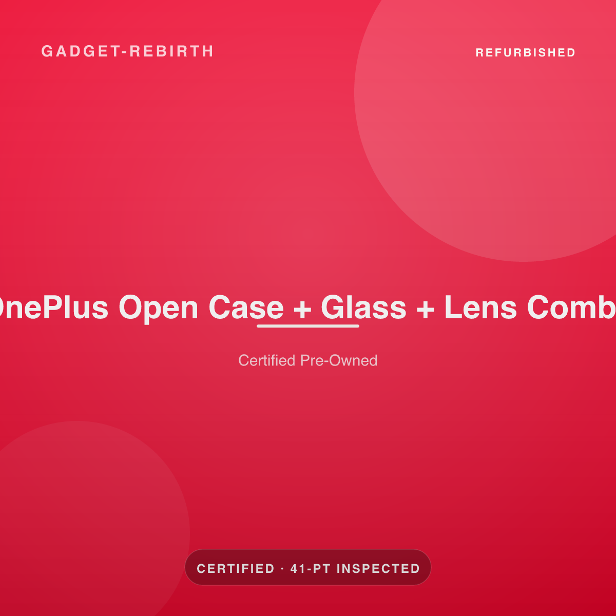 OnePlus Open Case + Glass + Lens Combo — new, sold by Gadget Rebirth