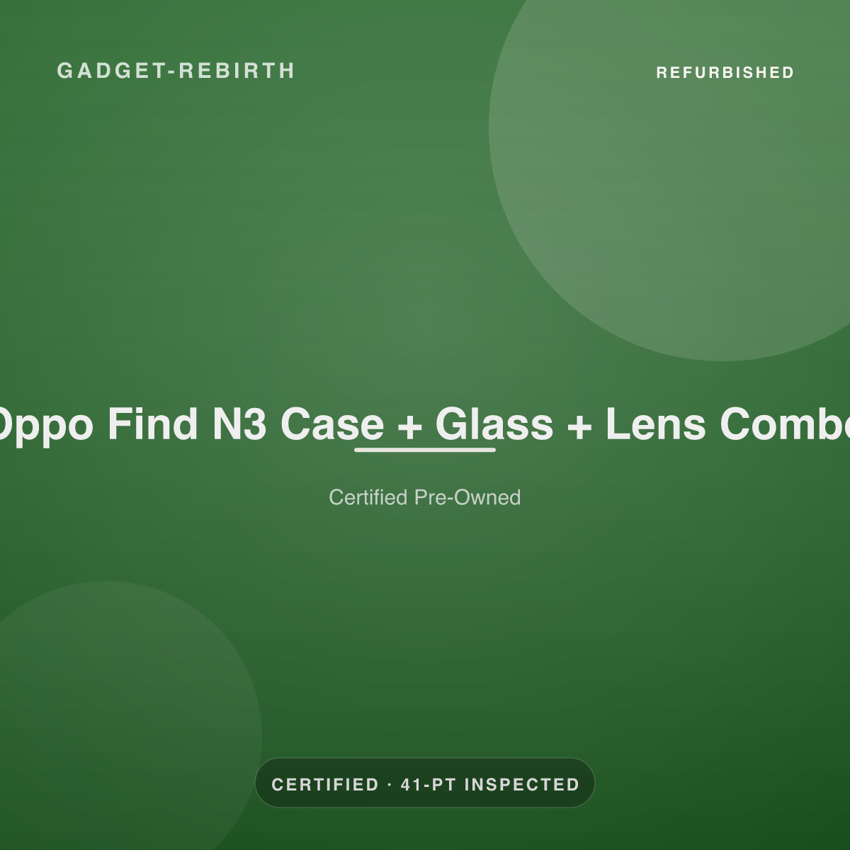 Oppo Find N3 Case + Glass + Lens Combo — new, sold by Gadget Rebirth