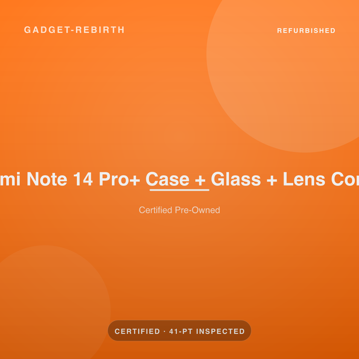 Redmi Note 14 Pro+ Case + Glass + Lens Combo — new, sold by Gadget Rebirth