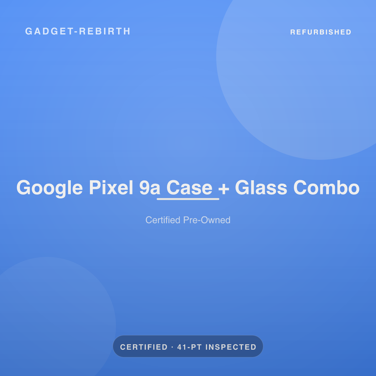 Google Pixel 9a Case + Glass Combo — new, sold by Gadget Rebirth