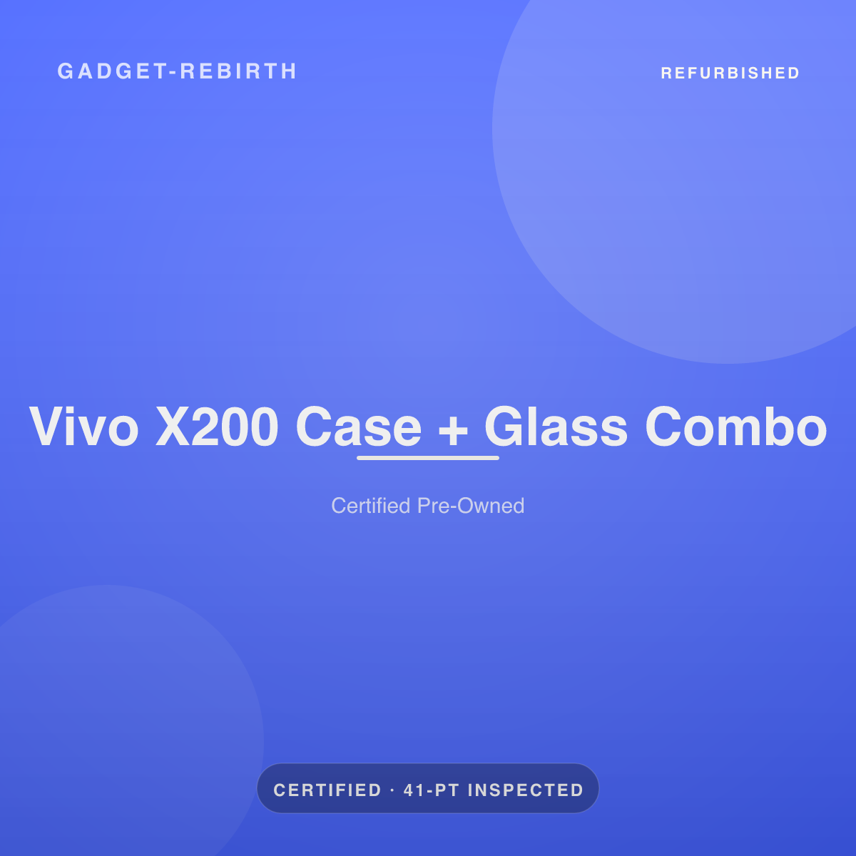 Vivo X200 Case + Glass Combo — new, sold by Gadget Rebirth