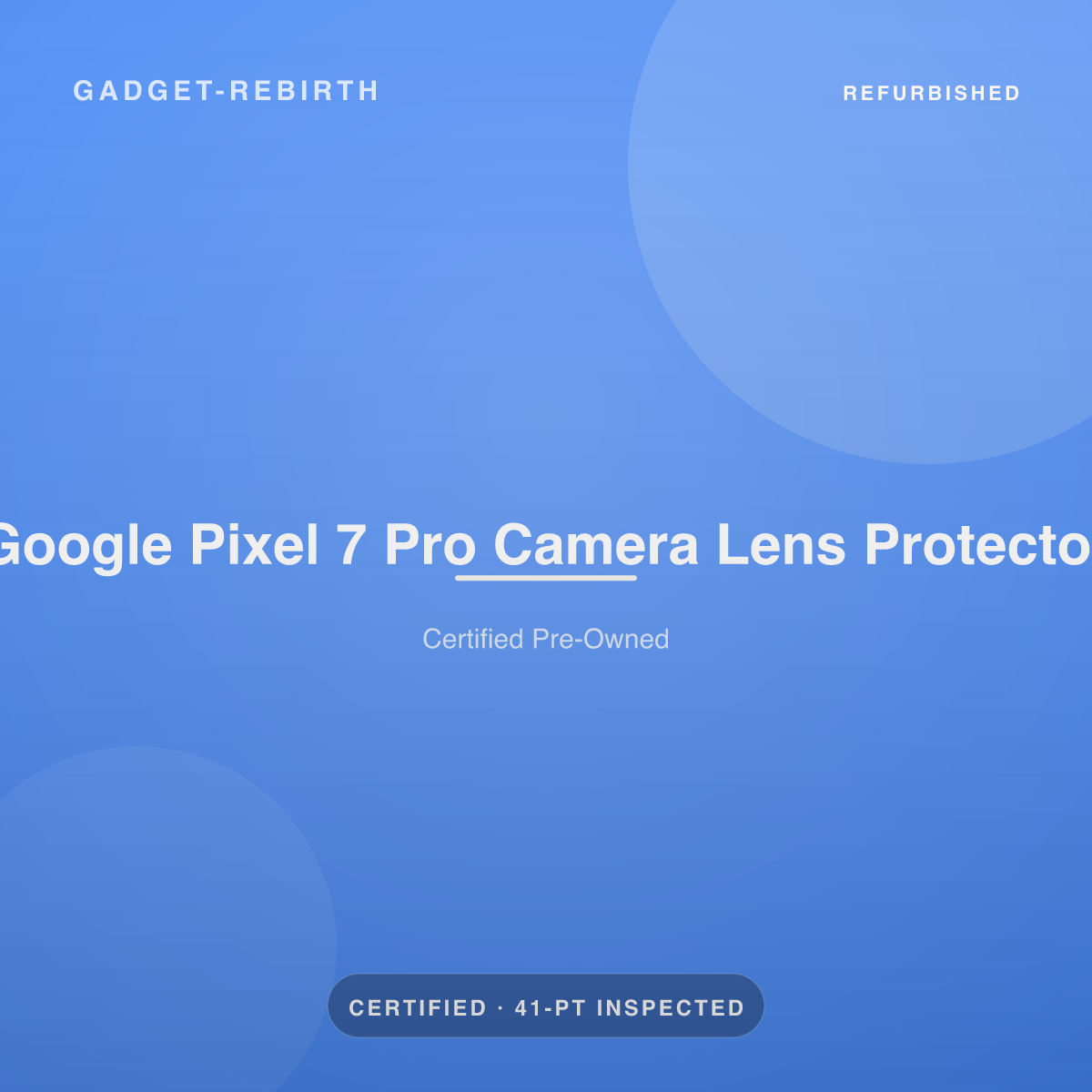 Google Pixel 7 Pro Camera Lens Protector — new, sold by Gadget Rebirth
