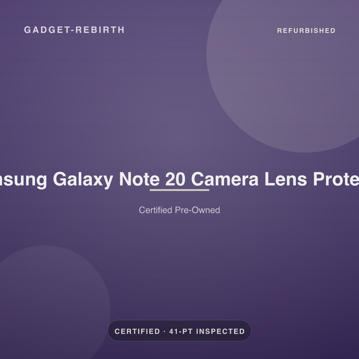 Samsung Galaxy Note 20 Camera Lens Protector — new, sold by Gadget Rebirth