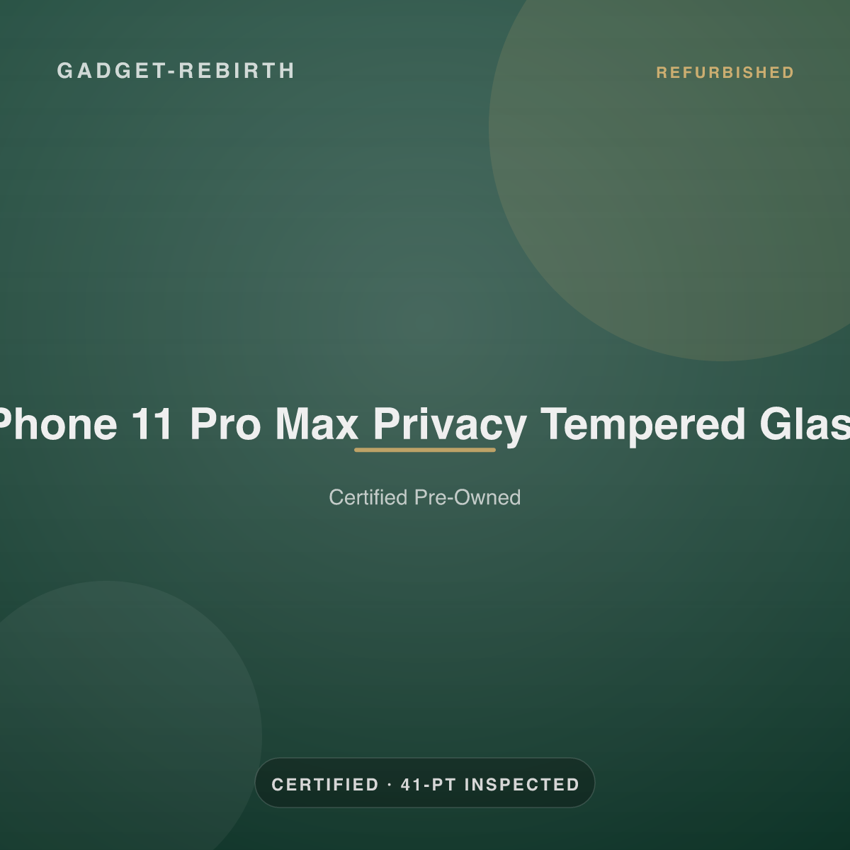 iPhone 11 Pro Max Privacy Tempered Glass — new, sold by Gadget Rebirth