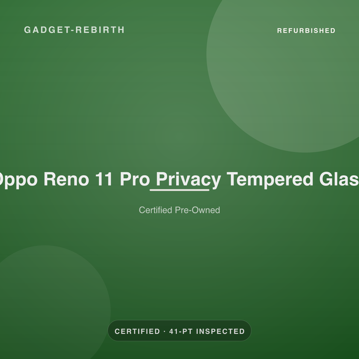 Oppo Reno 11 Pro Privacy Tempered Glass — new, sold by Gadget Rebirth