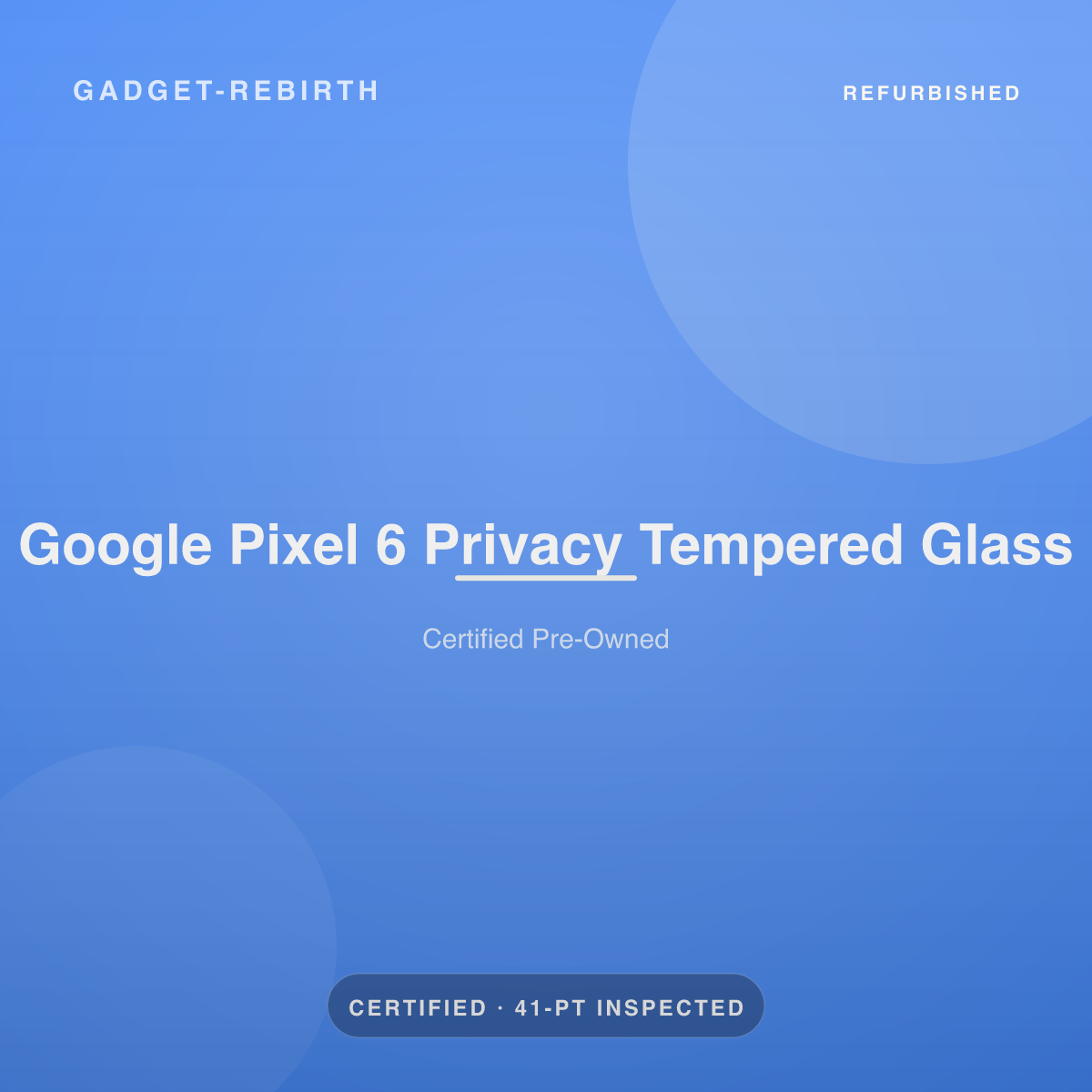 Google Pixel 6 Privacy Tempered Glass — new, sold by Gadget Rebirth