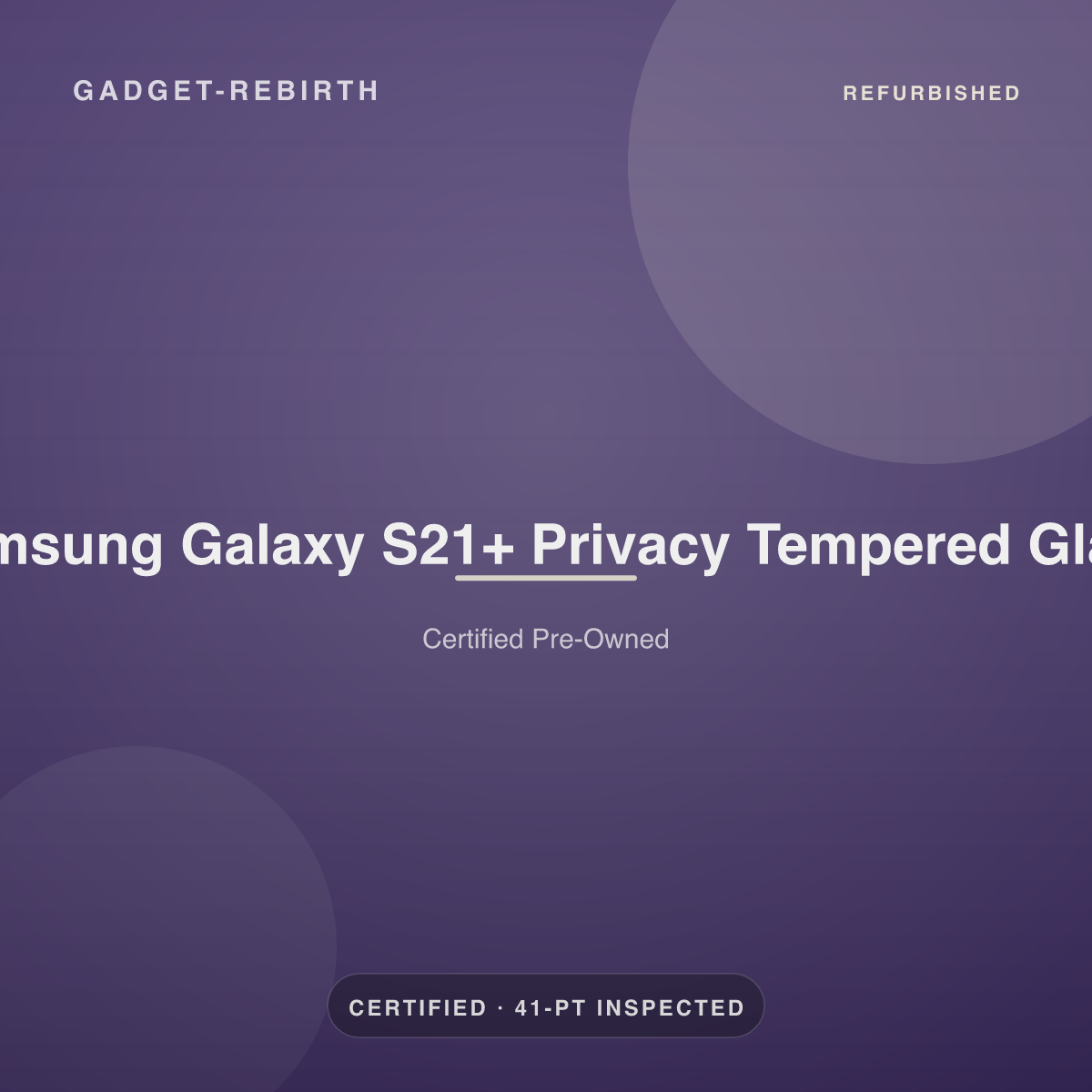 Samsung Galaxy S21+ Privacy Tempered Glass — new, sold by Gadget Rebirth