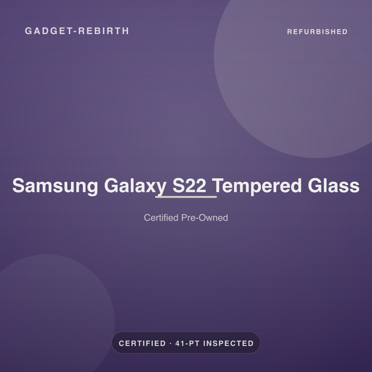 Samsung Galaxy S22 Tempered Glass — new, sold by Gadget Rebirth