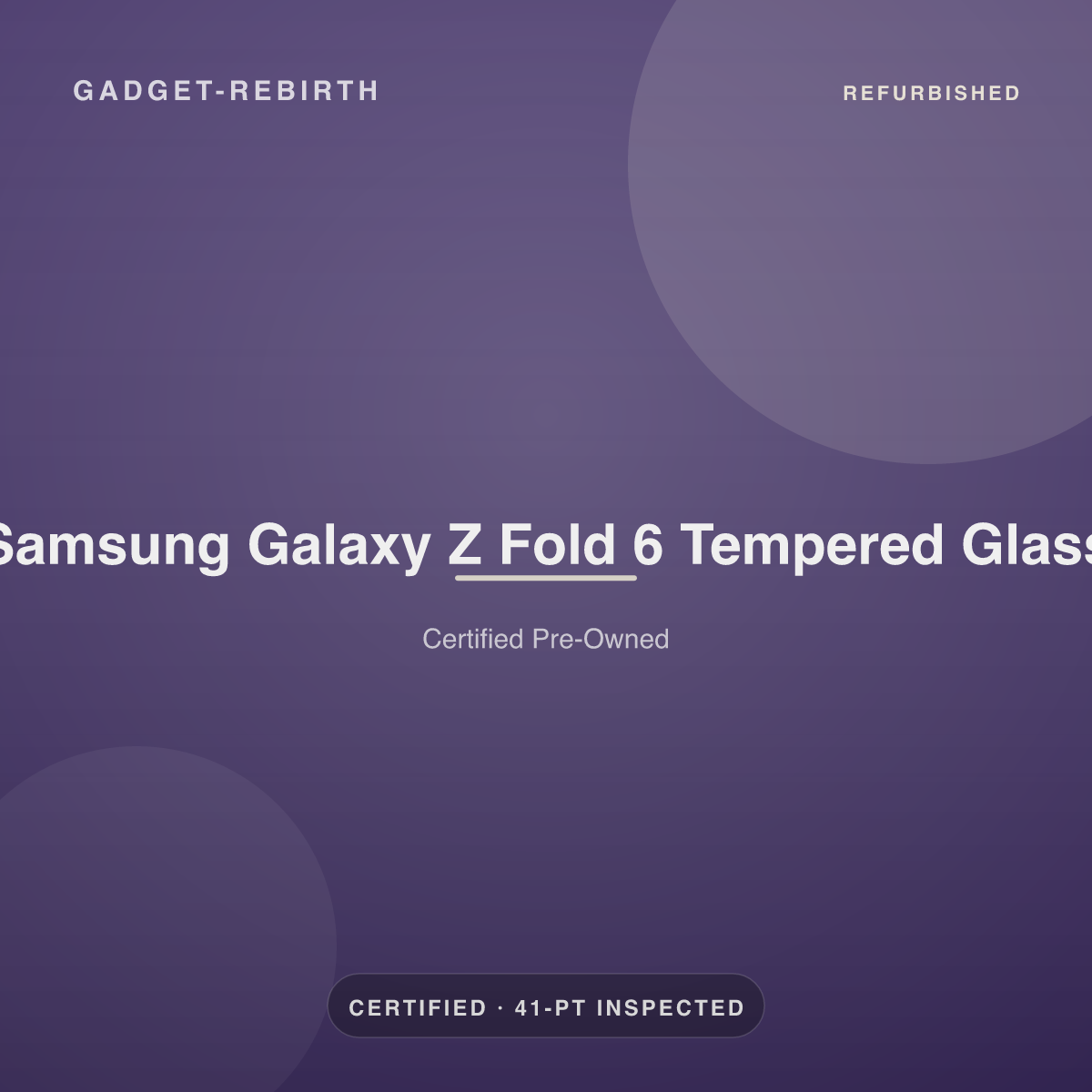 Samsung Galaxy Z Fold 6 Tempered Glass — new, sold by Gadget Rebirth