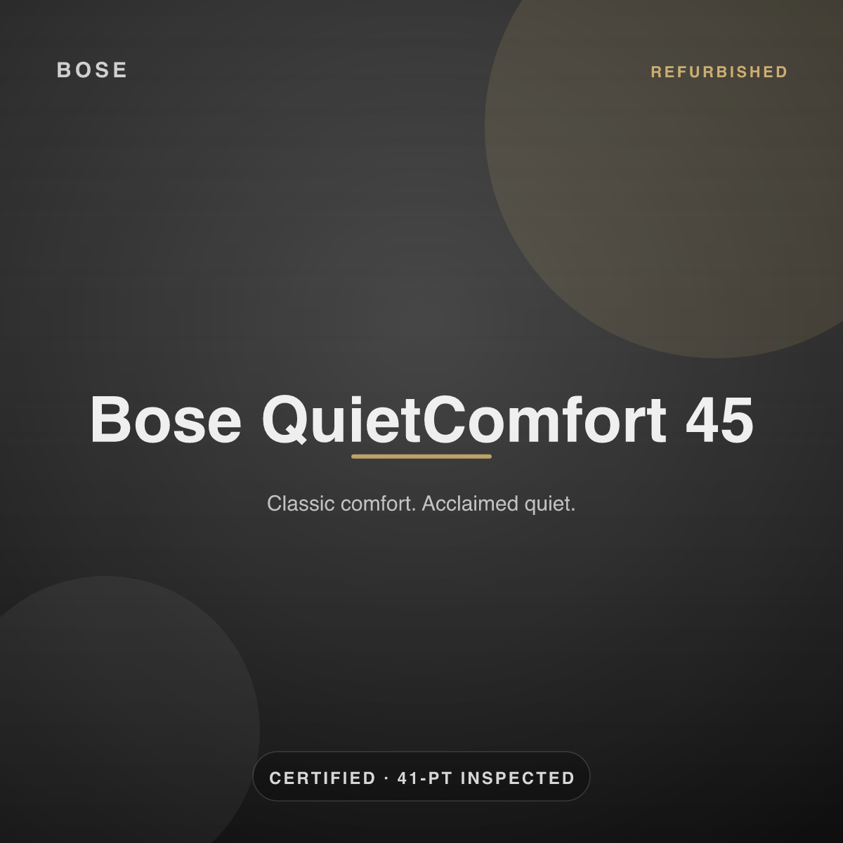 Bose QuietComfort 45 — refurbished by Gadget Rebirth