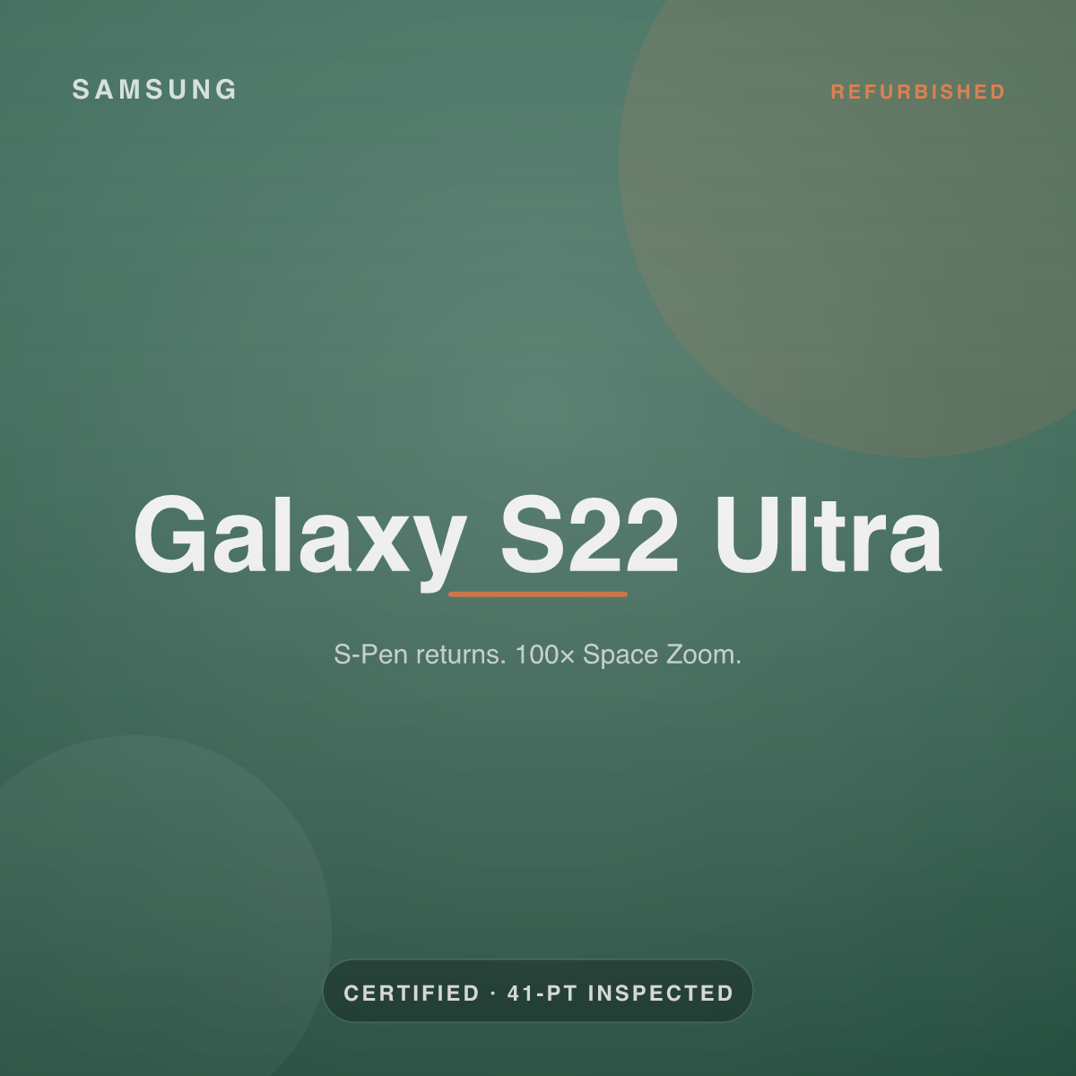 Galaxy S22 Ultra — refurbished by Gadget Rebirth