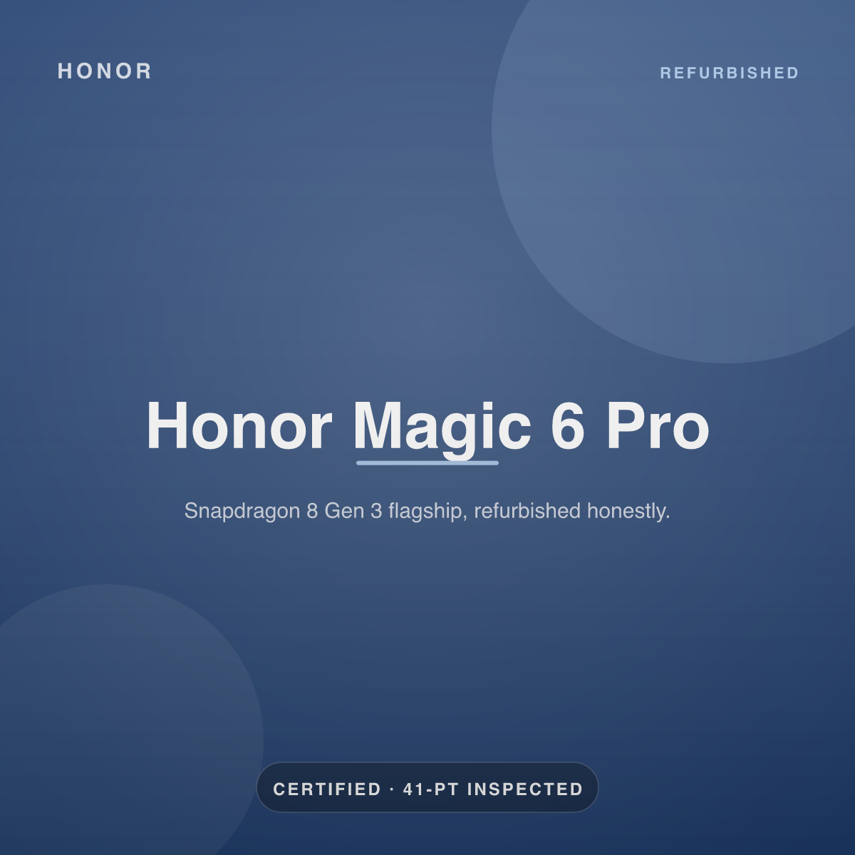 Honor Magic 6 Pro — refurbished by Gadget Rebirth