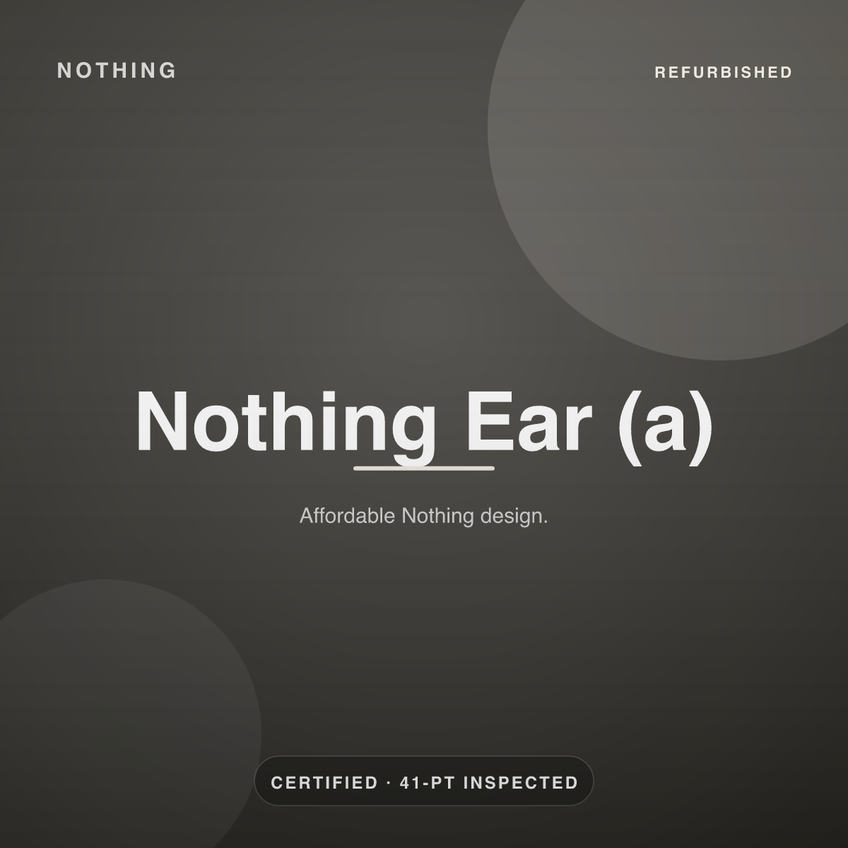 Nothing Ear (a) — refurbished by Gadget Rebirth