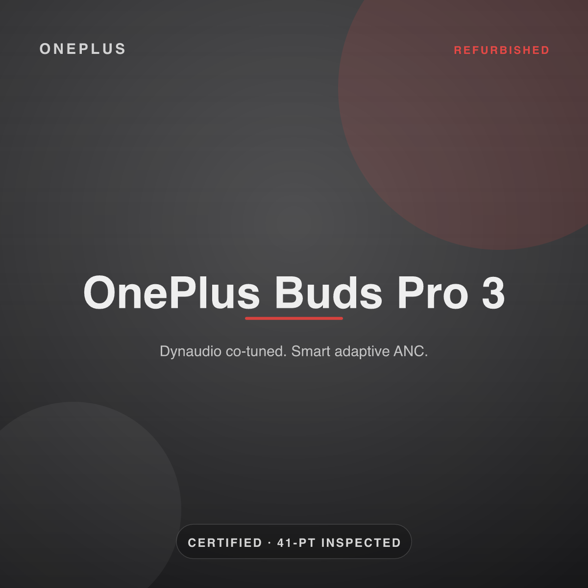 OnePlus Buds Pro 3 — refurbished by Gadget Rebirth