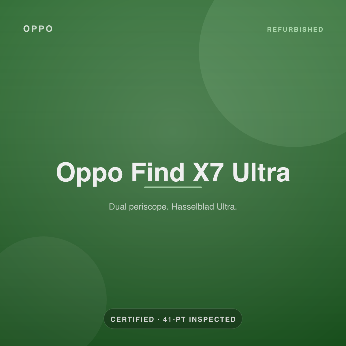 Oppo Find X7 Ultra — refurbished by Gadget Rebirth