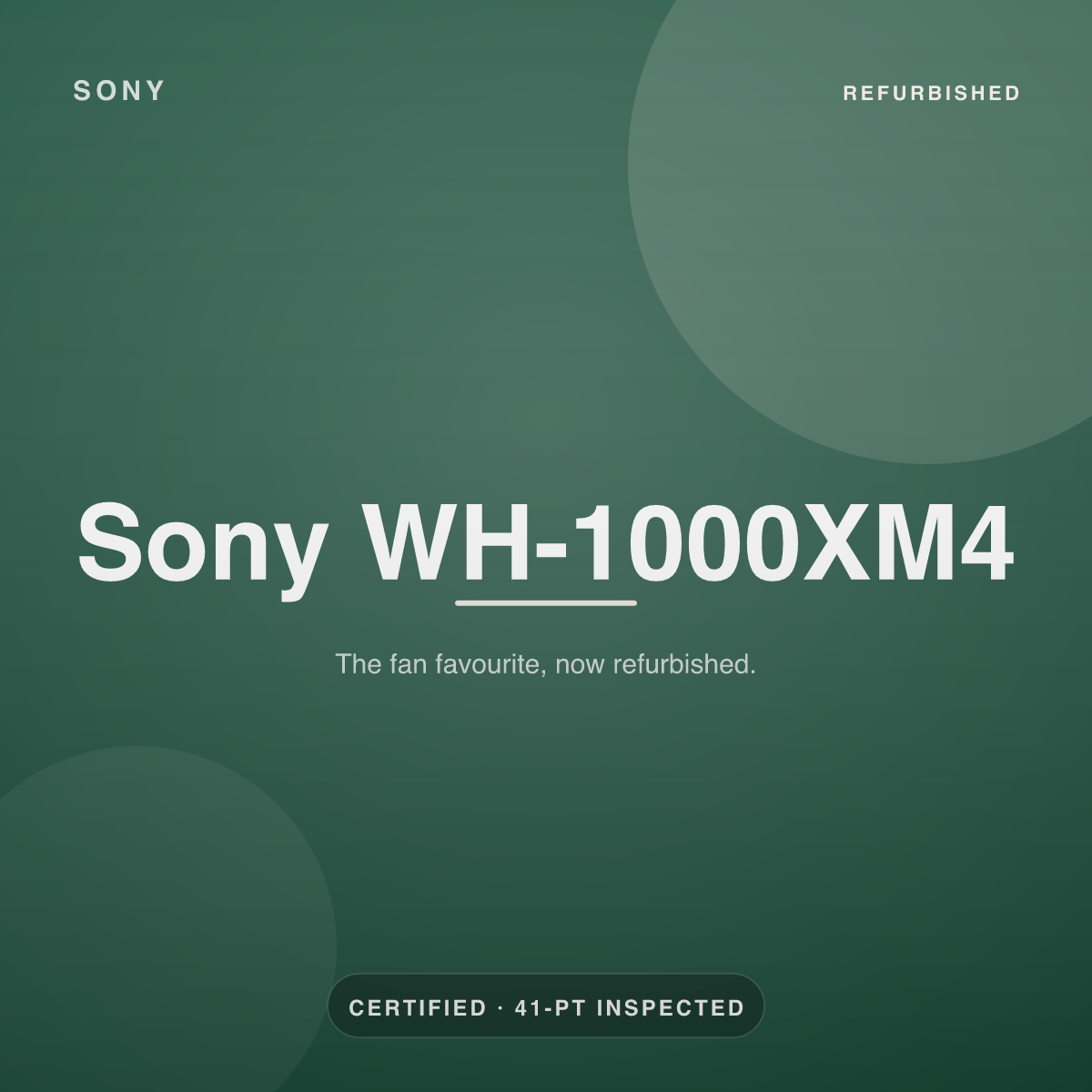 Sony WH-1000XM4 — refurbished by Gadget Rebirth
