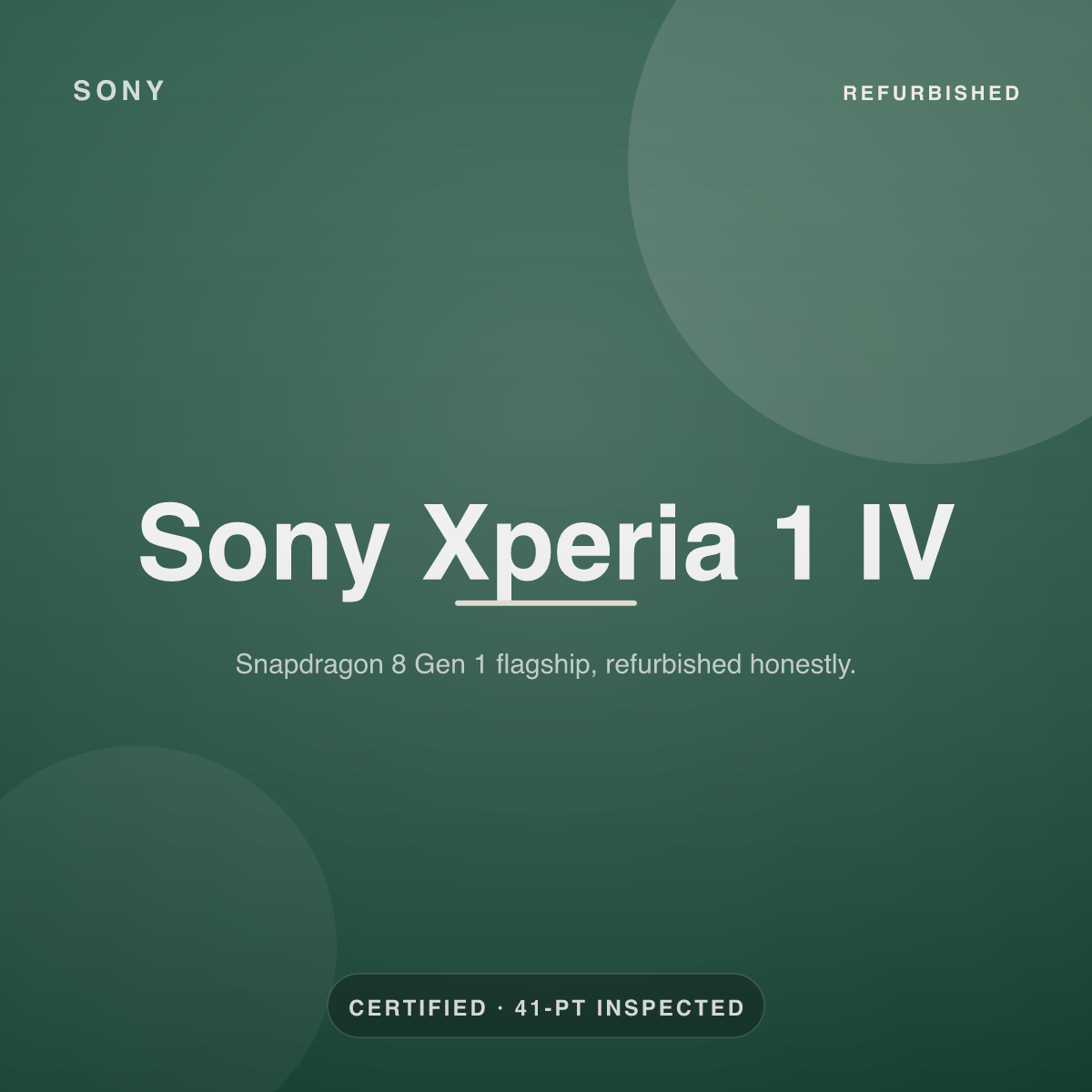 Sony Xperia 1 IV — refurbished by Gadget Rebirth