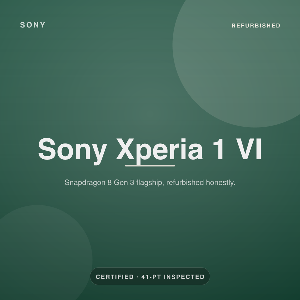 Sony Xperia 1 VI — refurbished by Gadget Rebirth