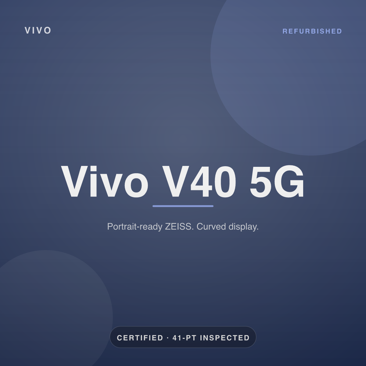 Vivo V40 5G — refurbished by Gadget Rebirth